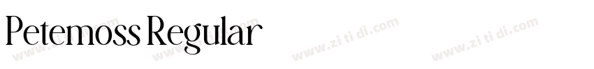 Petemoss Regular字体转换 Petemoss Regular字体转换
